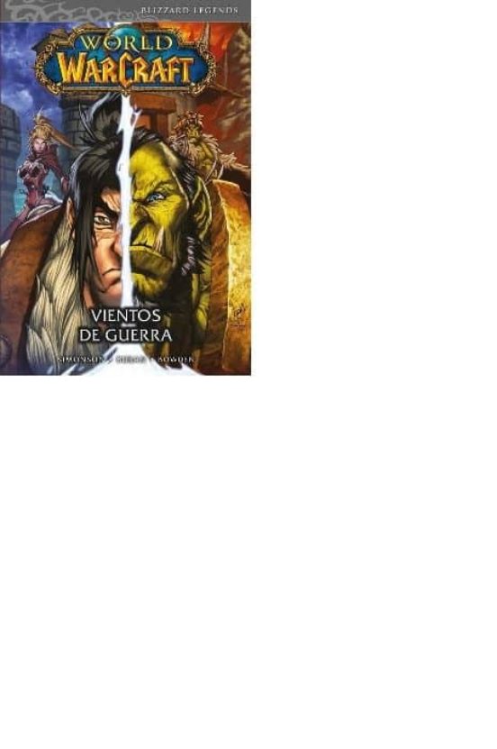 World Of Warcraft 3: Vientos De Guerra