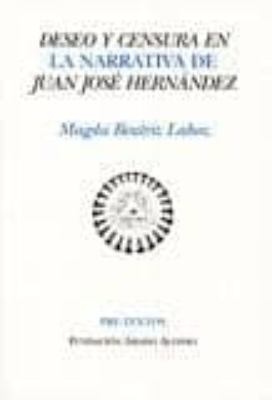 Deseo Y Censura En La Narrativa Breve