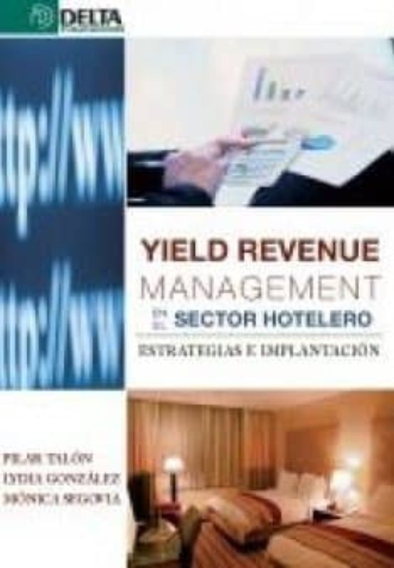 Yield Revenue Management En El Sector Hostelero: Estrategias E Im Plan