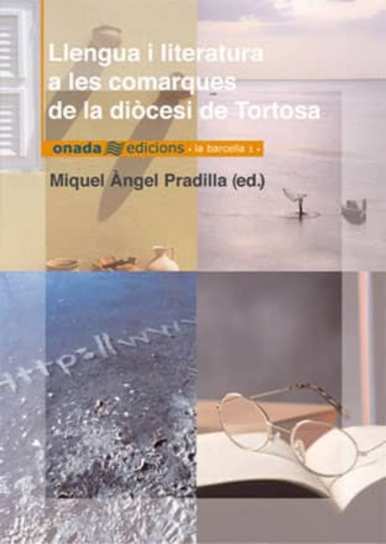 Llengua I Literatura A Les Comarques: Diocesi Tortosa