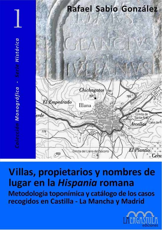 Villas Propietarios Y Nombres De Lugar En La Hispania Romana: Me Todol