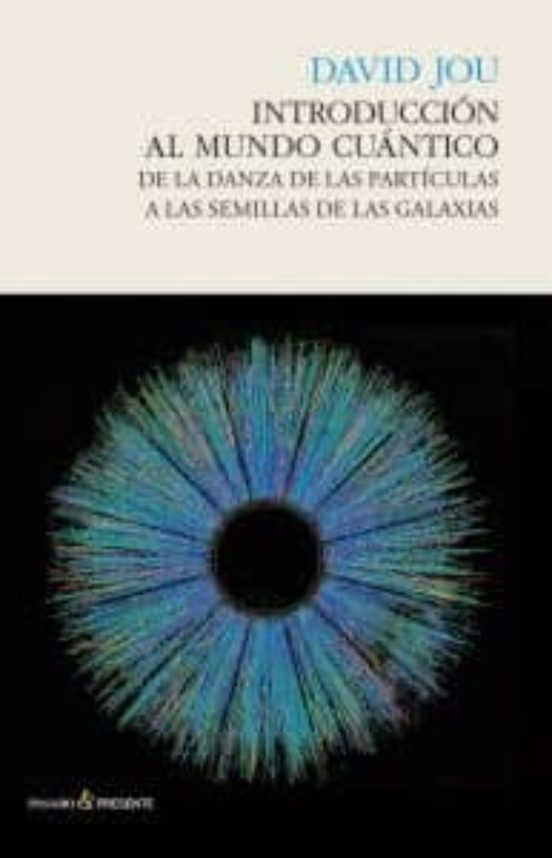 Introduccion Al Mundo Cuantico