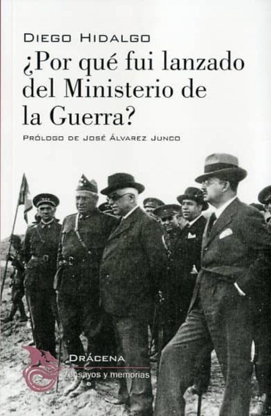 ¿Por Qué Fui Lanzado Del Ministerio De La Guerra?