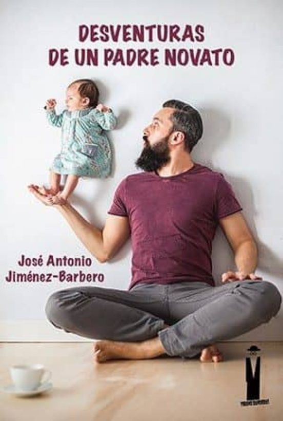 Desventuras De Un Padre Novato
