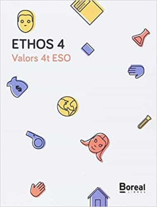 Ethos Valors Eticos 4º Eso Valencia