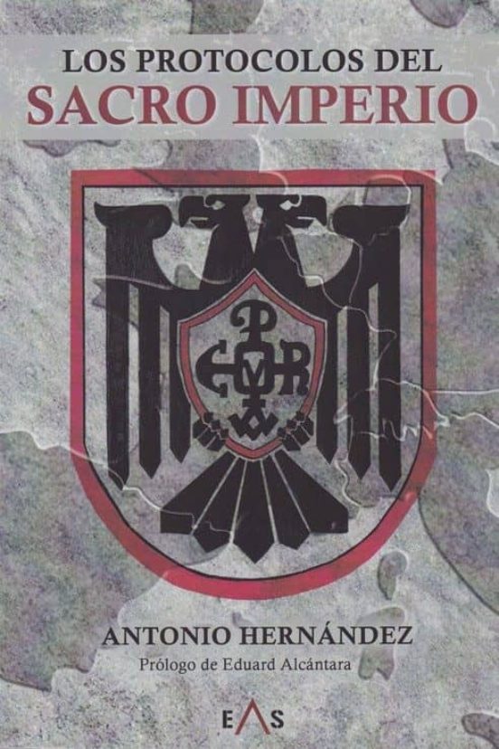 Los Protocolos Del Sacro Imperio