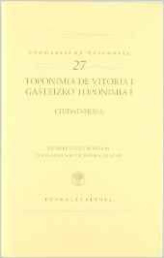 Gasteizko Toponimia I. Hiria