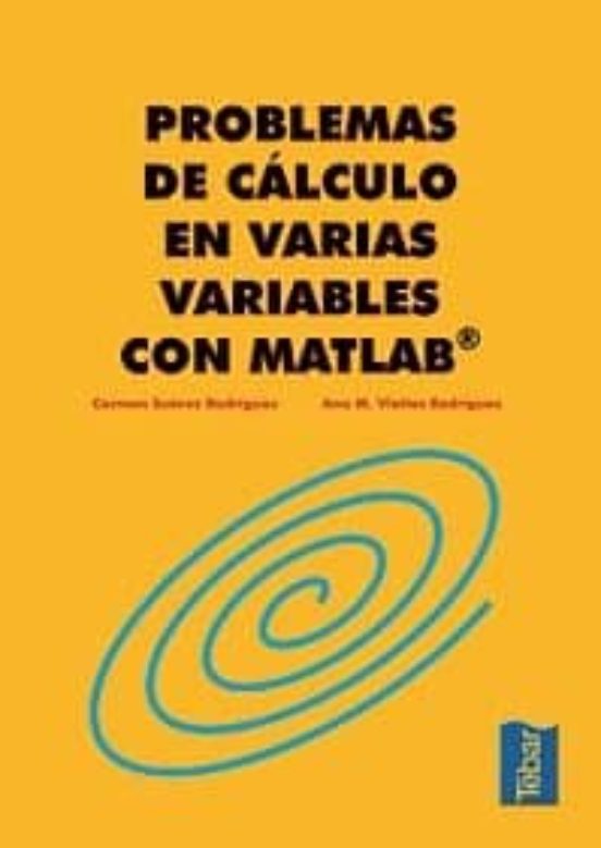 Problemas De Cálculo En Varias Variables Con Matlab