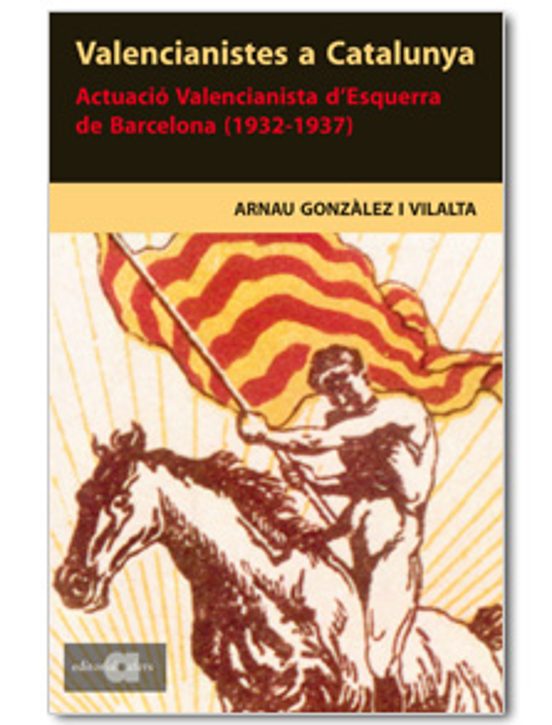 Valencianistes a Catalunya: Actuacio Valencianiste Desquerra de Barcel