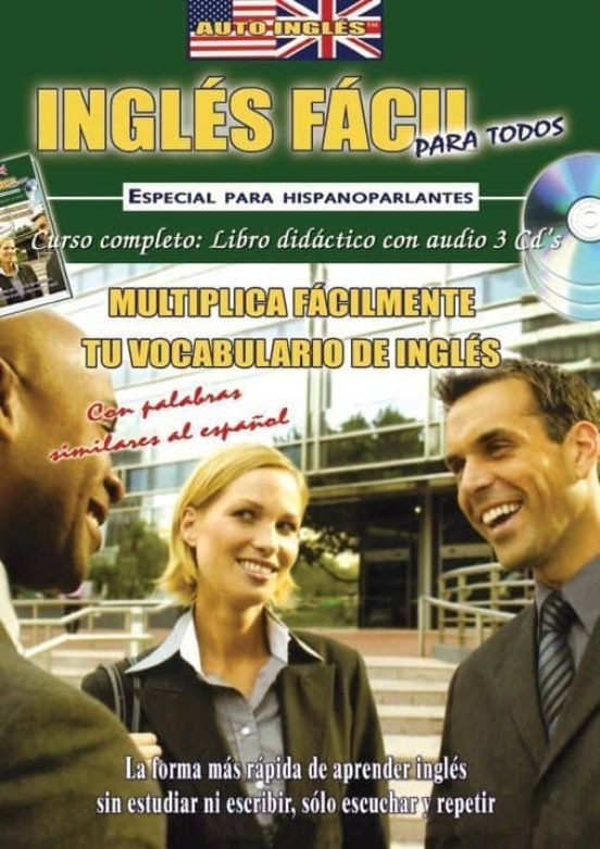 Ingles Facil para Todos : Multiplica Facilmente Tu V Ocab