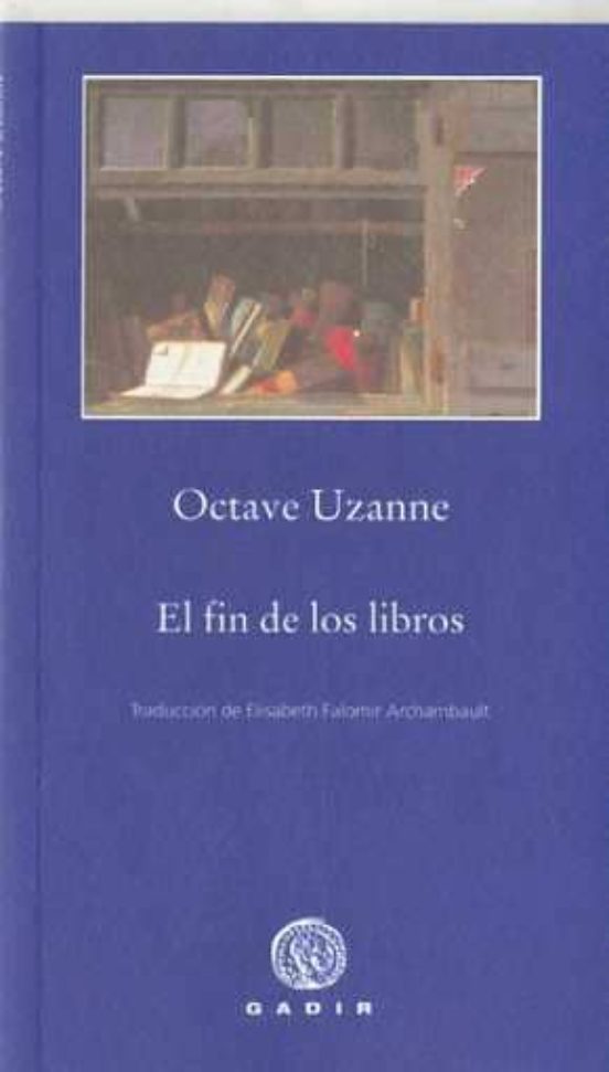 El Fin De Los Libros
