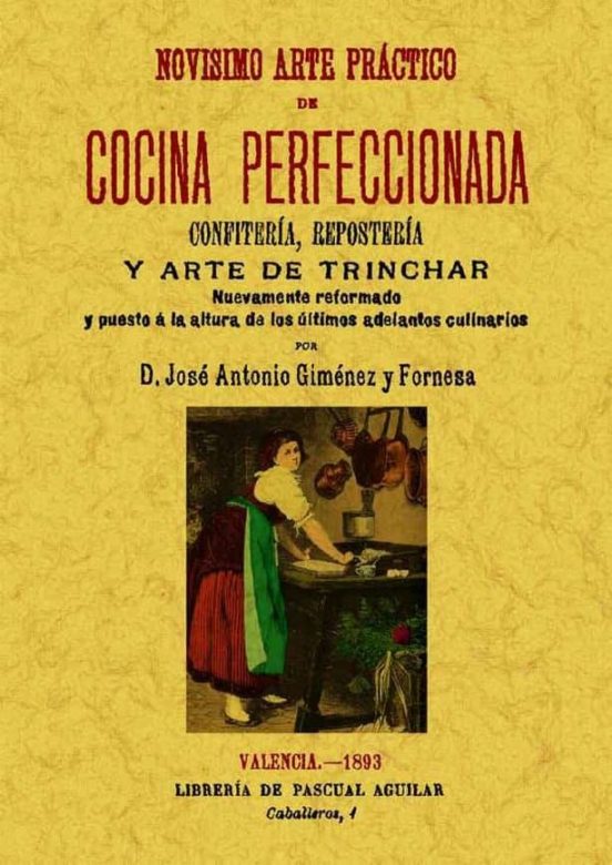 Novisimo Arte Practico De Cocina Perfeccionada