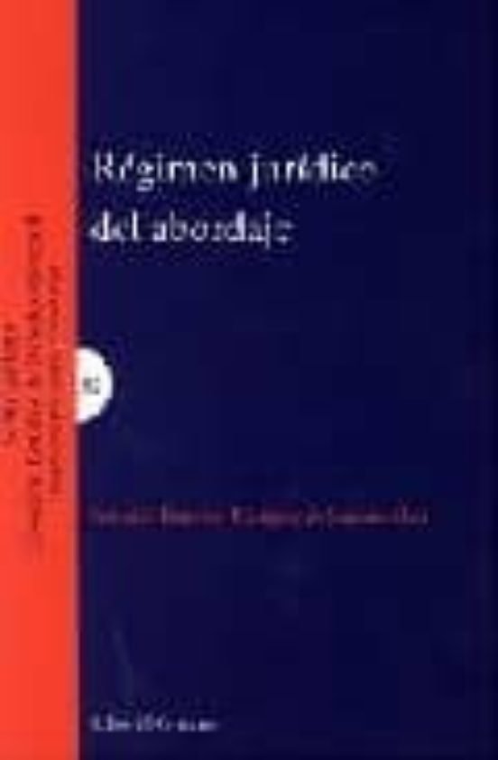 Regimen Juridico Del Abordaje
