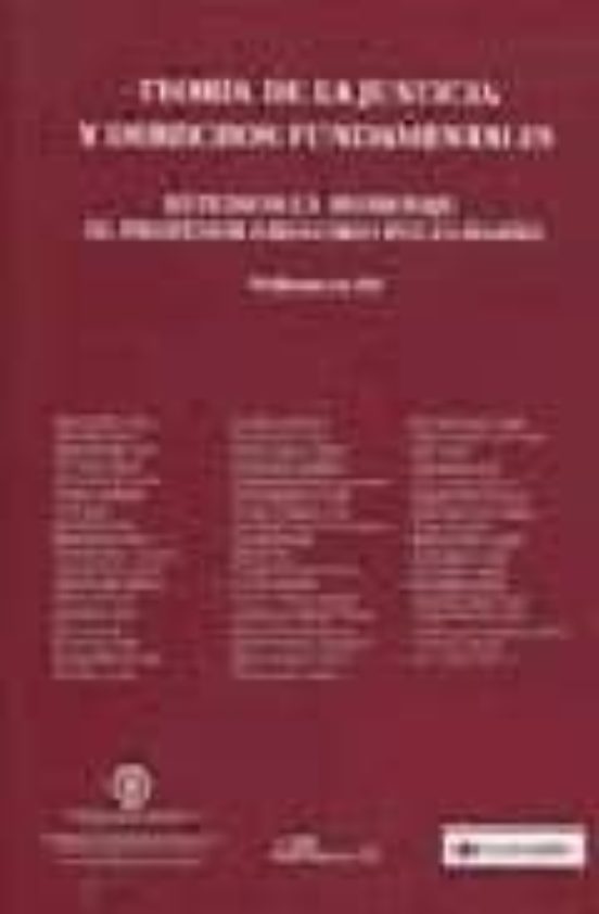 Teoria De La Justicia Y Derechos Fundamentales: Estudios En Homen Aje