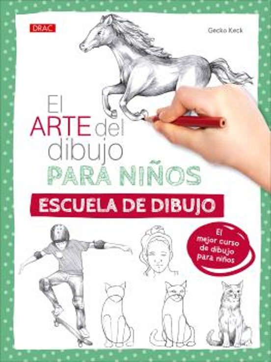 El arte del dibujo para niños. Escuela de dibujo
