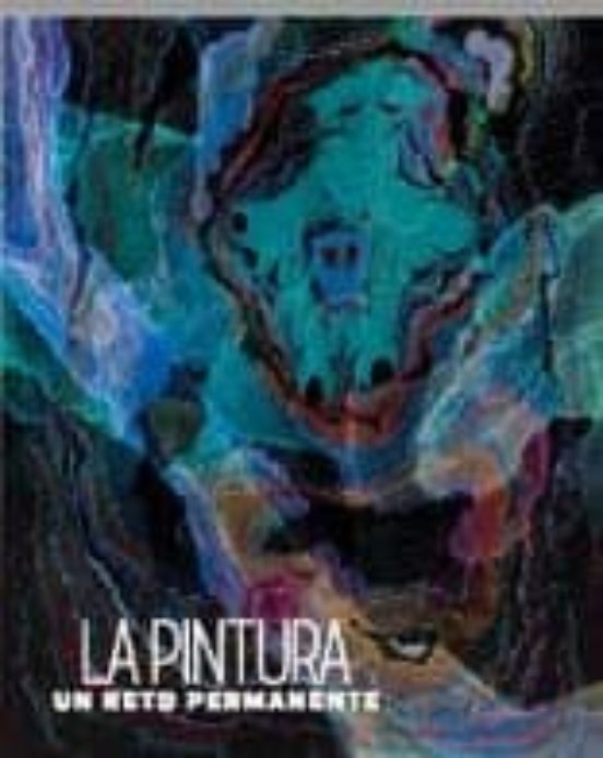 La pintura un reto permanente