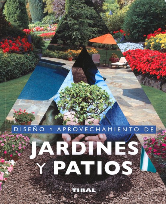 Diseño Y Aprovechamiento De Jardines Y Patios