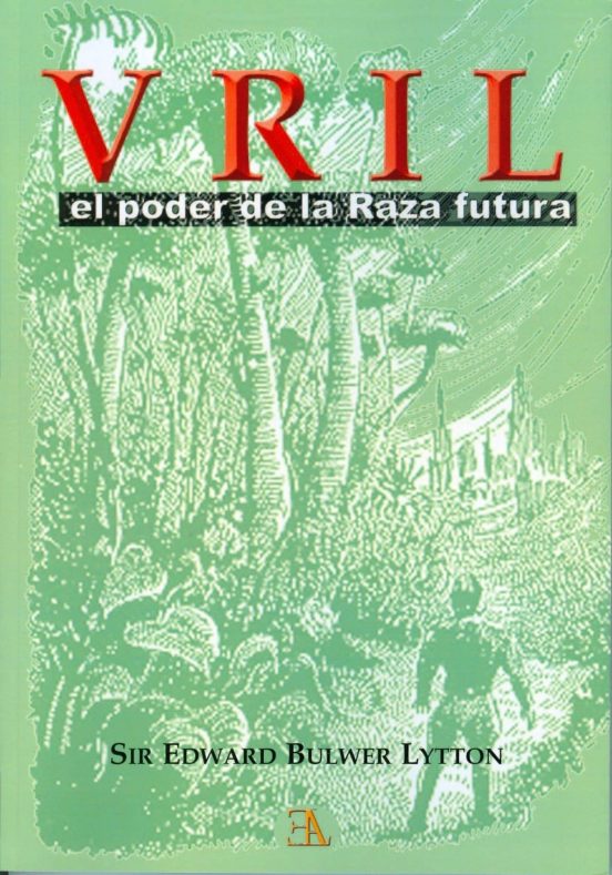 Vril El Poder De La Raza Futura