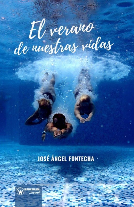 El Verano De Nuestras Vidas