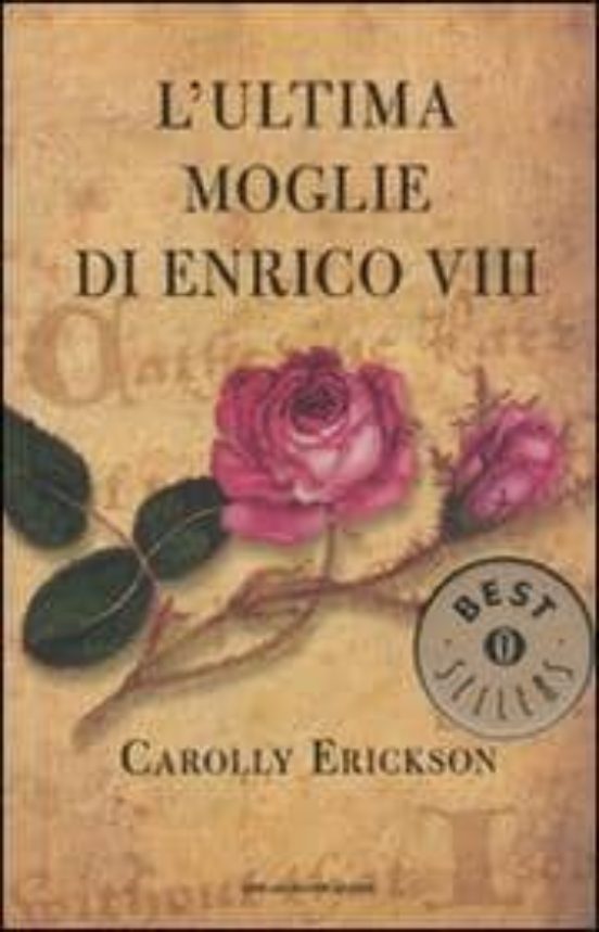 L Ultima Moglie Di Enrico Viii