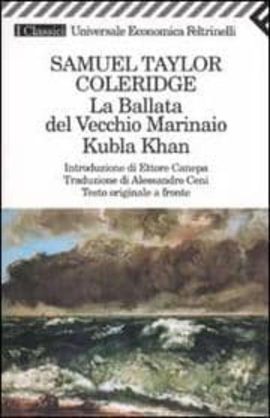 La Ballata Del Vecchio Marinaio-kubla Khan. Testo Originale A Fro Nte