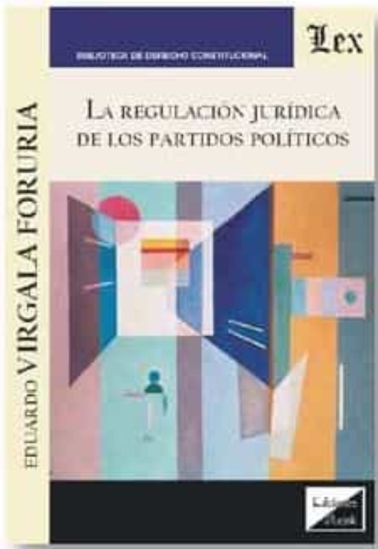 Regulacion Juridica De Los Partidos Politicos La