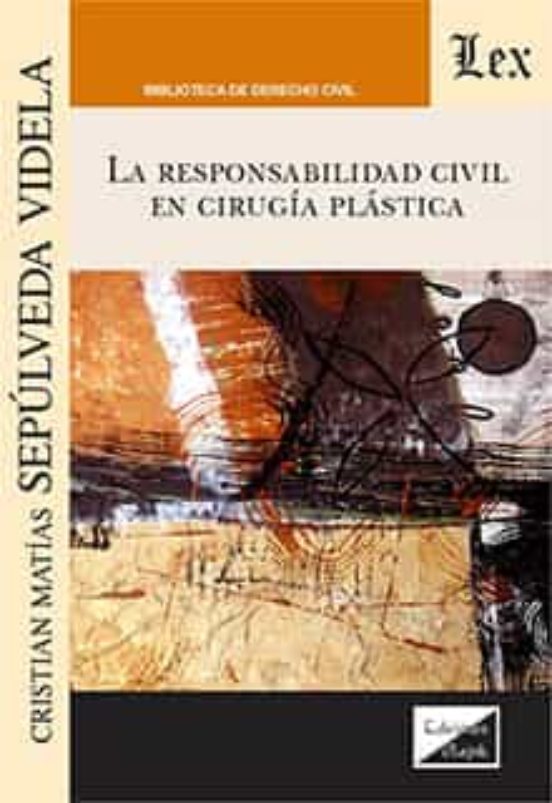 La Responsabilidad Civil En Cirugia Plastica