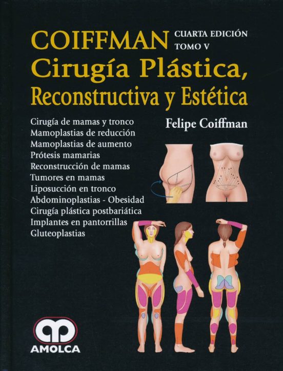 Coiffman Cirugia Plastica Reconstructiva Y Estetica Tomo V