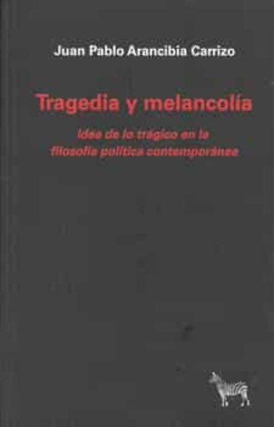 Tragedia Y Melancolia