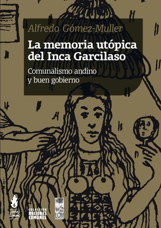 La Memoria Utopica Del Inca Garcilaso