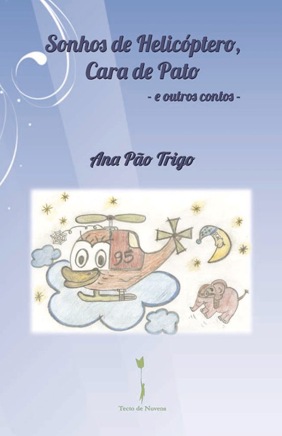 Sonhos De Helicóptero Cara De Pato
