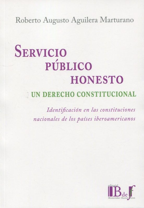 Servicio Público Honesto. Un Derecho Constitucional. Identificación En