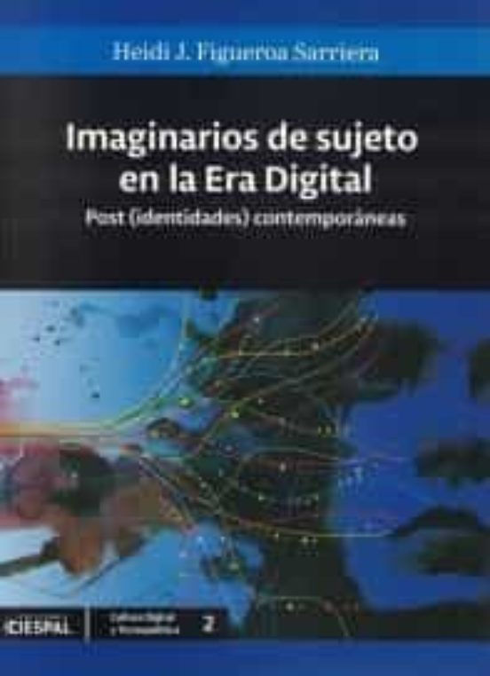 Imaginarios De Sujeto En La Era Digital