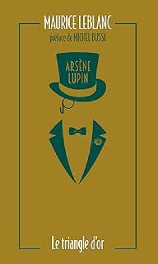 Arsène Lupin. Le Triangle D Or