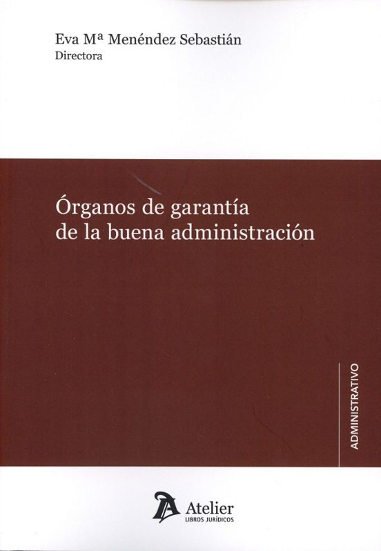 Órganos De Garantía De La Buena Administración
