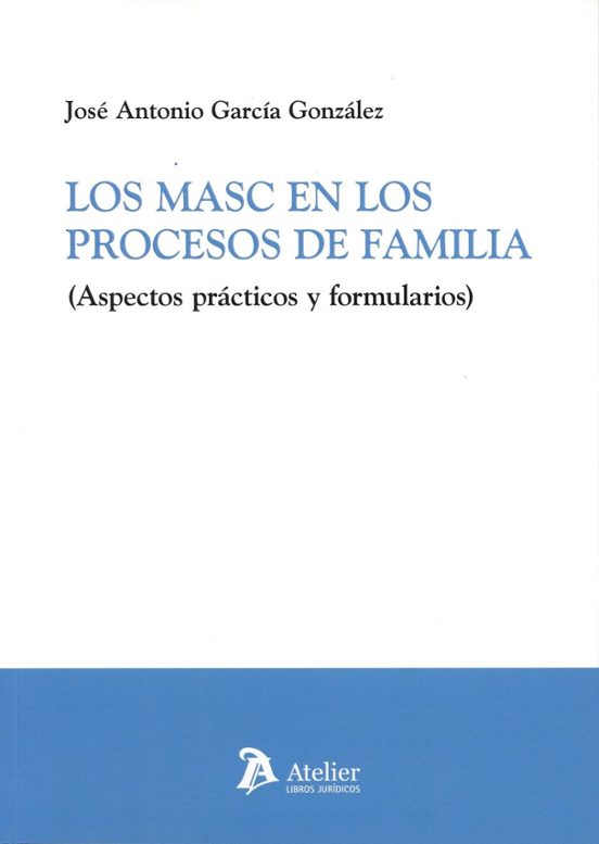 Los MASC En Los Procesos De Familia