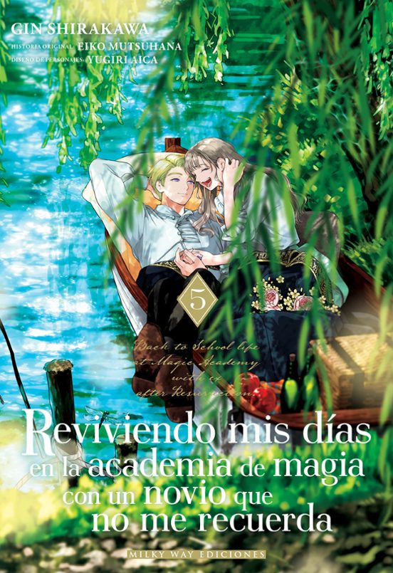 Reviviendo Mis Días En La Academia De Magia Con Un Novio Que No Me Recuerda 5