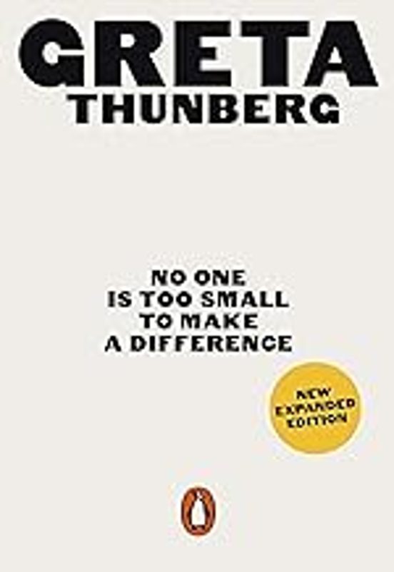 No One Is Too Small To Make A Difference