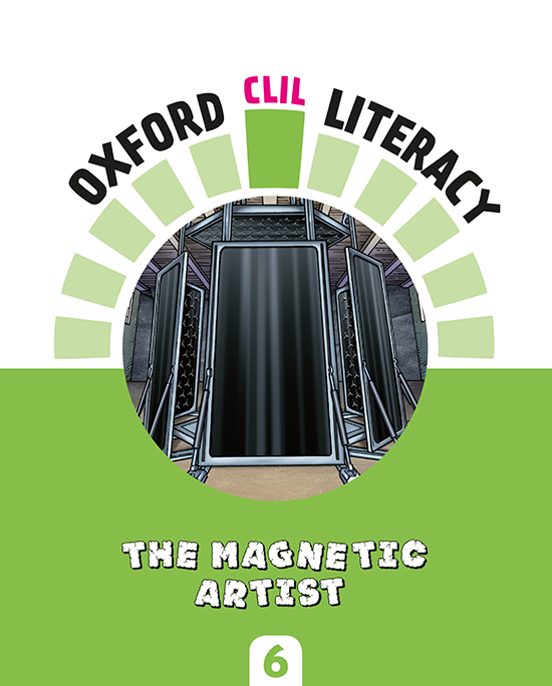 Oxford Clil Literacy 6º Educacion Primaria Magnetic Artist
