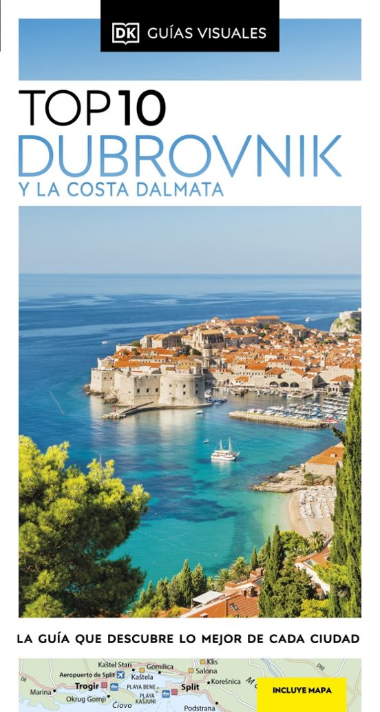 Guía Top 10 Dubrovnik Y La Costa Dálmata 2024