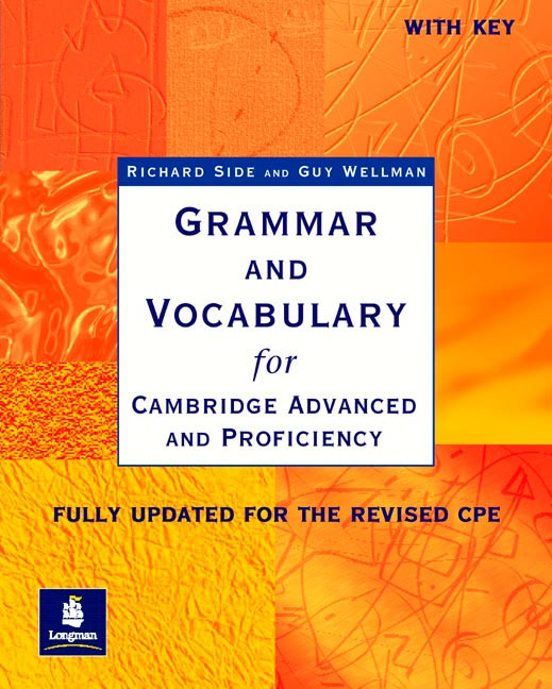 Grammar and Vocabulary for Cambridge Advanced and Proficiency
