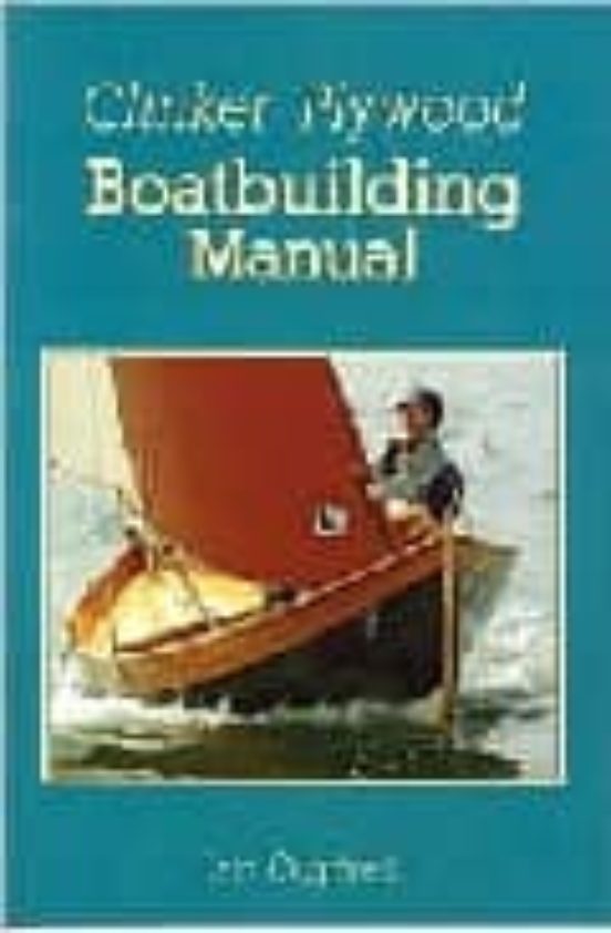 Clinker Plywood Boatbuilding Manual