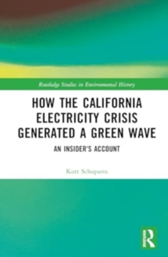 How The California Electricity Crisis Generated A Green Wave