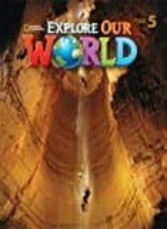 Explore Our World Ame 5 al