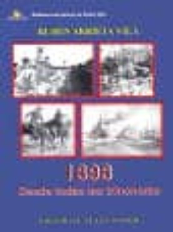 1898 Desde Todas Las Trincheras