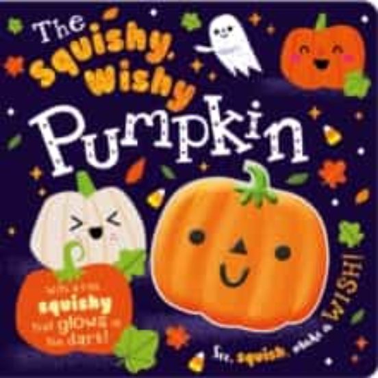 The Squishy Wishy Pumpkin