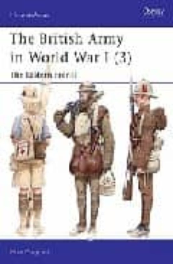 The British Army In World War I : The Eastern Frontiers
