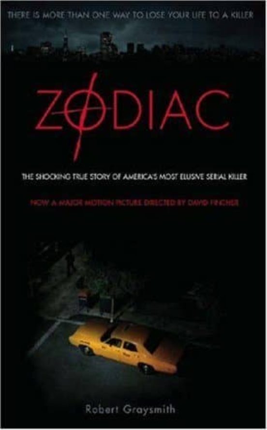 Zodiac: The Shocking True Story Of America S Most Bizarre Mass Murdere
