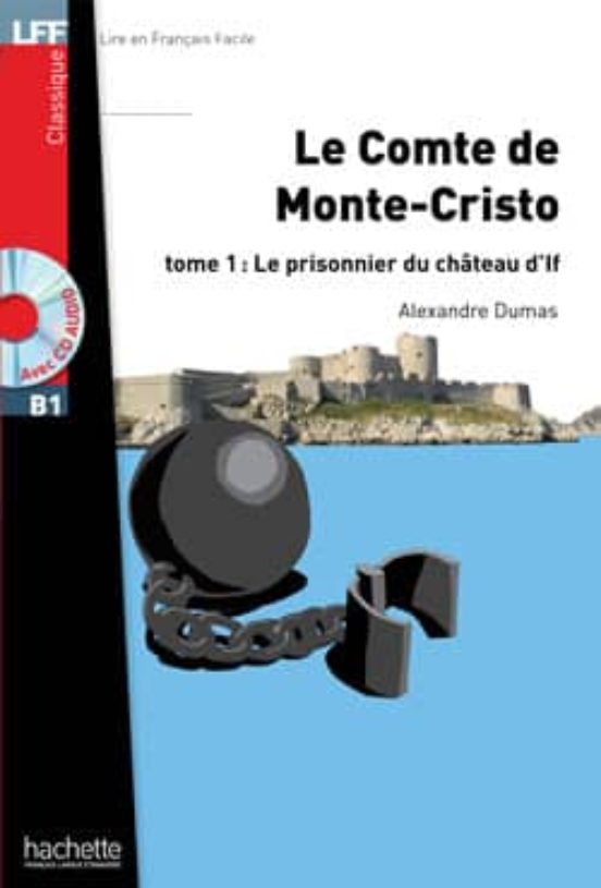 Le Comte De Monte Cristo. Tome 1 Le Prisonnier Du Chateau D Lf. Niveau