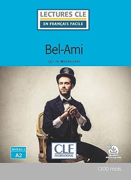 Bel Ami - Niveau 3/b1 - Livre + Audio Telechargeable